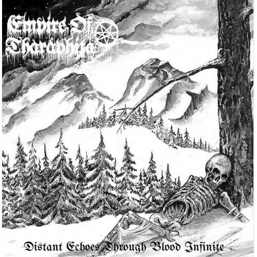 Empire Of Tharaphita – Distant Echoes Through Blood Infinite (2LP, new)