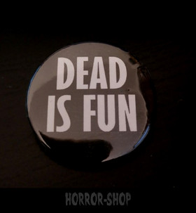 Dead is fun -pinssi