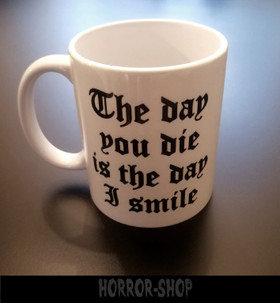 The day you die is the day I smile (muki)