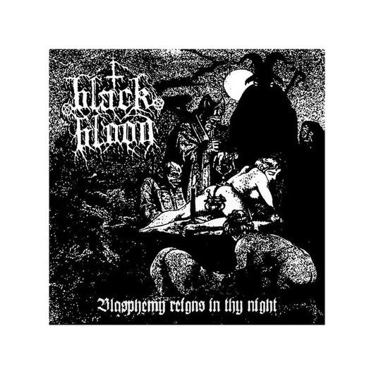Black Blood - Blasphemy Reigns in Thy Night (LP, new)