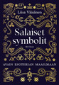 Salaiset symbolit — Avain esoterian maailmaan