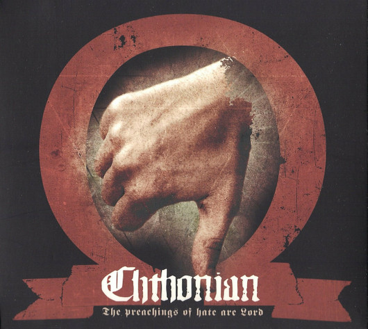 Chthonian : Preachings of hate are lord  (CD,käytetty)