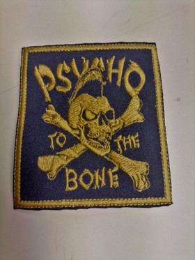Psycho To the bone gold  (kangasmerkki)