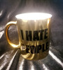 I hate people true gold  (mug)