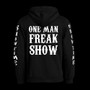 One man freakshow - (hoodie with zipper)