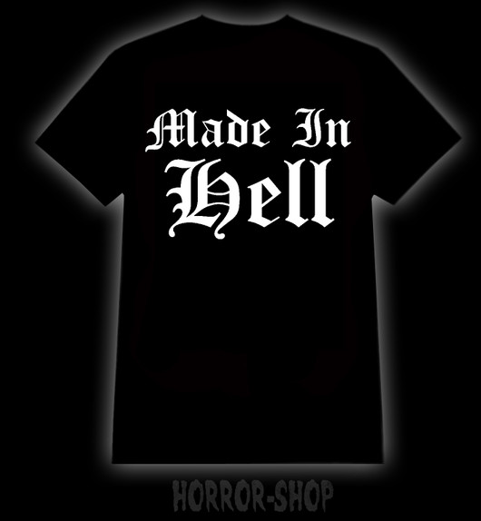 Made In Hell, T-shirt