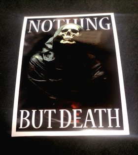 Nothing but death sticker