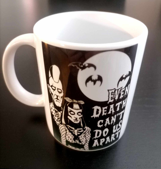 Even Death can't do us apart -mug