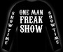 One man freak show -long sleeve shirt