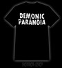 Demonic paranoia t-shirt