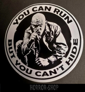 You can run but you cant hide vinyl sticker