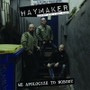 Haymaker We apologize to nobody CD (CD, new)