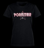 Pornstar paita Pink metallipainatuksella, T-paita