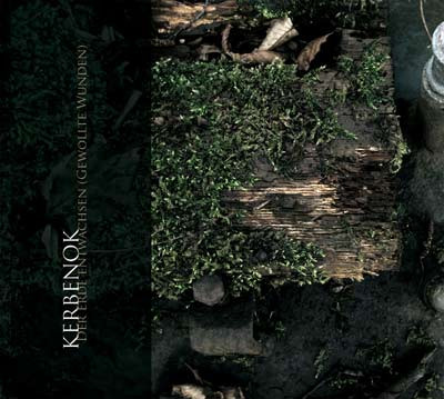 Kerbenok - Der Erde entwachsen, Gewollte Wunden (EP/CD, Used)