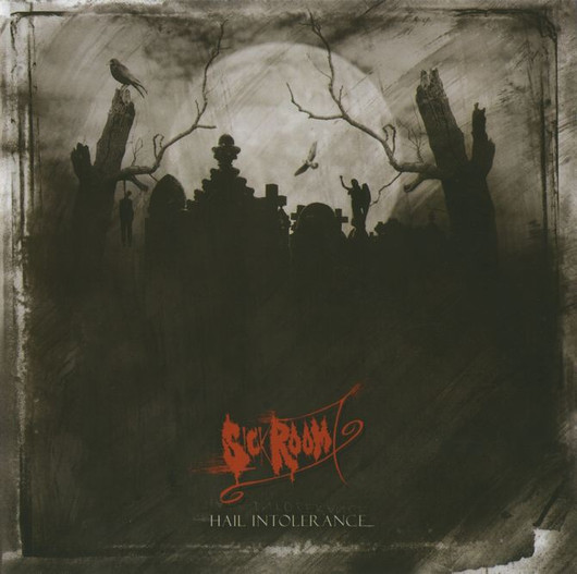 Sick Room 7 - Hail Intolerance (CD, New)