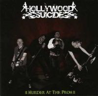 Hollywood Suicide - Murder At The Prom (CD, New)