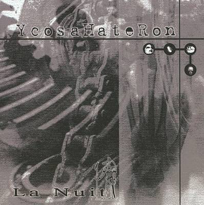 YcosaHateRon – La Nuit (CD, New)