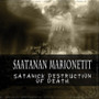 Saatanan Marionetit - Satanick Destruction of Death (CD, Uusi)