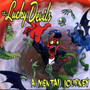 Lucky devils, the - A mental journey (new)