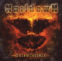 Naildown – Dreamcrusher (CD, Used)
