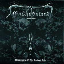 Enshadowed - Messengers of the Darkest Dawn (CD, Used)