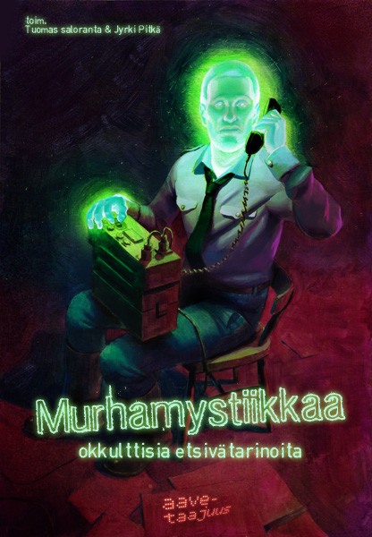 Murhamystiikkaa - okkulttisia etsivätarinoita (new)