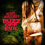 Buzz off Evil - The Rape and revenge of Buzz off Evil (CD, New)