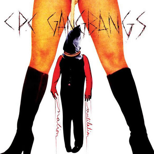 CPC Gangbangs – Mutilation Nation (CD, Used)