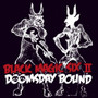 Black Magic Six - Doomsday Bound (CD, New)