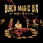 Black Magic Six - Halfway To Hell (CD, New)