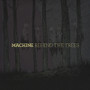Machine - Behind the Trees (CD, Used)