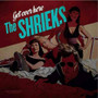 The Shrieks - Get over here (CD, New)