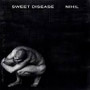 Sweet Disease - Nihil (CD, Used)