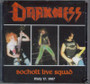 Darkness – Bocholt Live Squad - May 17 1987(CD, Used)