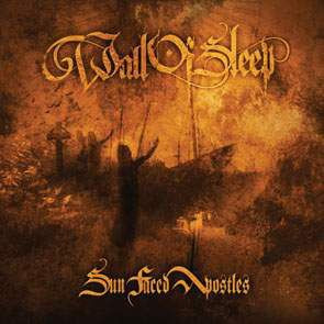 Wall Of Sleep – Sun Faced Apostles (CD, Used)