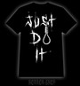Just Do It T-shirt