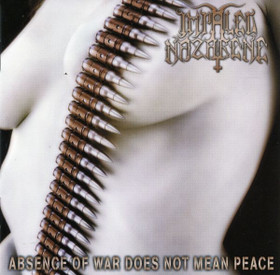 IMPALED NAZARENE  - Absence of War Does Not… (LP, New)