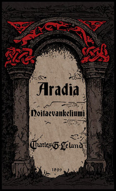 Aradia eli Noitaevankeliumi, 1899 (uusi)