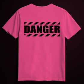 DANGER pink (T-shirt)