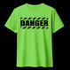 DANGER Lime Green (T-shirt)