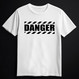 DANGER white (T-shirt)