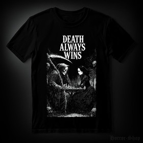 Death always wins (T-paita)