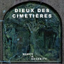 Dieux des cimetieres - mercy & severity  (CD, New)