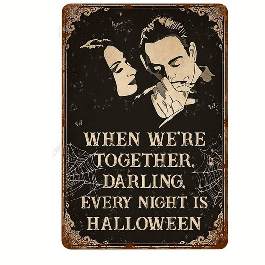 Every night is halloween tin sign 20cm * 30cm