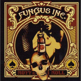 Fungus inc rott & roll (CD, used)