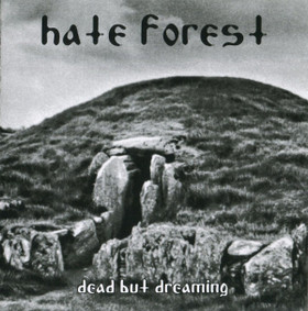 Hate Forest - Dead But Dreaming (CD, new)