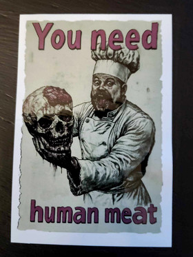 You need human meat  vinyl sticker