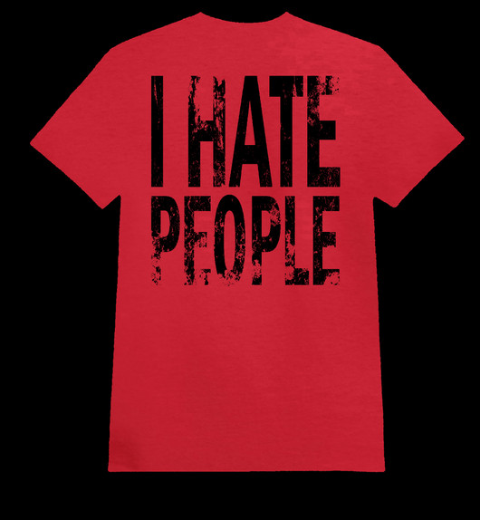 I HATE PEOPLE red T-shirt