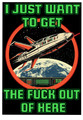 I just want to get the fuck out sticker