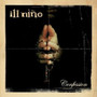 Ill Nino - confession (CD, used)